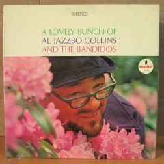 AL JAZZBO COLLINS - A LOVELY BUNCH OF - LP 2.EL