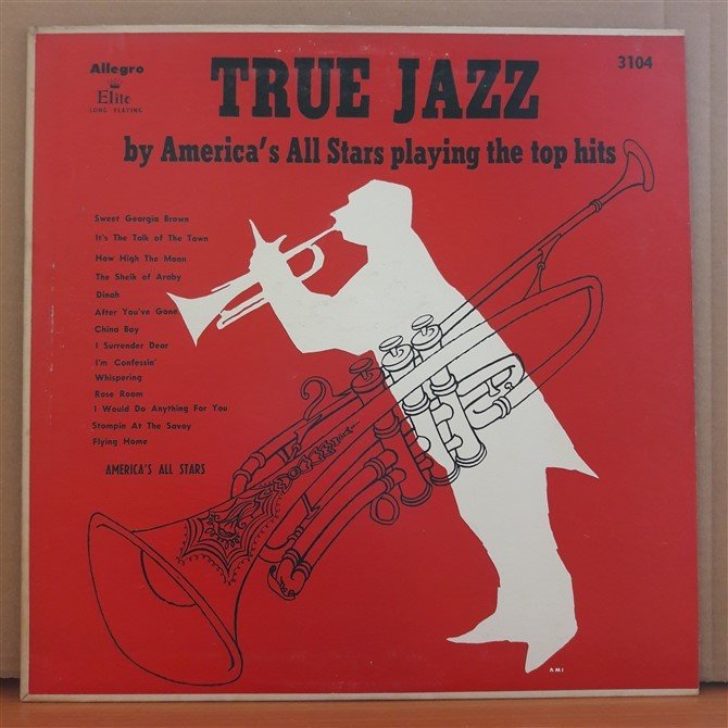 TRUE JAZZ BY AMERICA'S ALL STARS PLAYING THE TOP HITS - LP 2.EL PLAK
