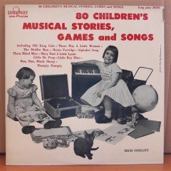 80 CHILDREN'S MUSICAL STORIES, GAMES AND SONGS (1954) - LP 2.EL PLAK