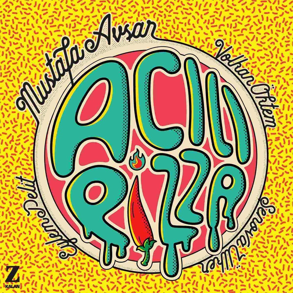 MUSTAFA AVŞAR - ACILI PİZZA / EYLEM PELİT, VOLKAN ÖKTEM, ŞENOVA ÜLKER (2018) KALAN MÜZİK CD SIFIR