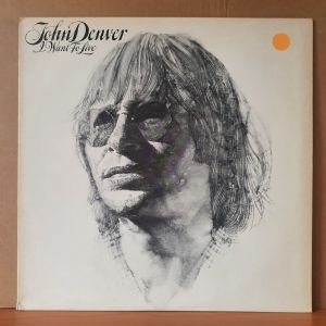 JOHN DENVER - I WANT TO LIVE (1977) - LP 2.EL PLAK