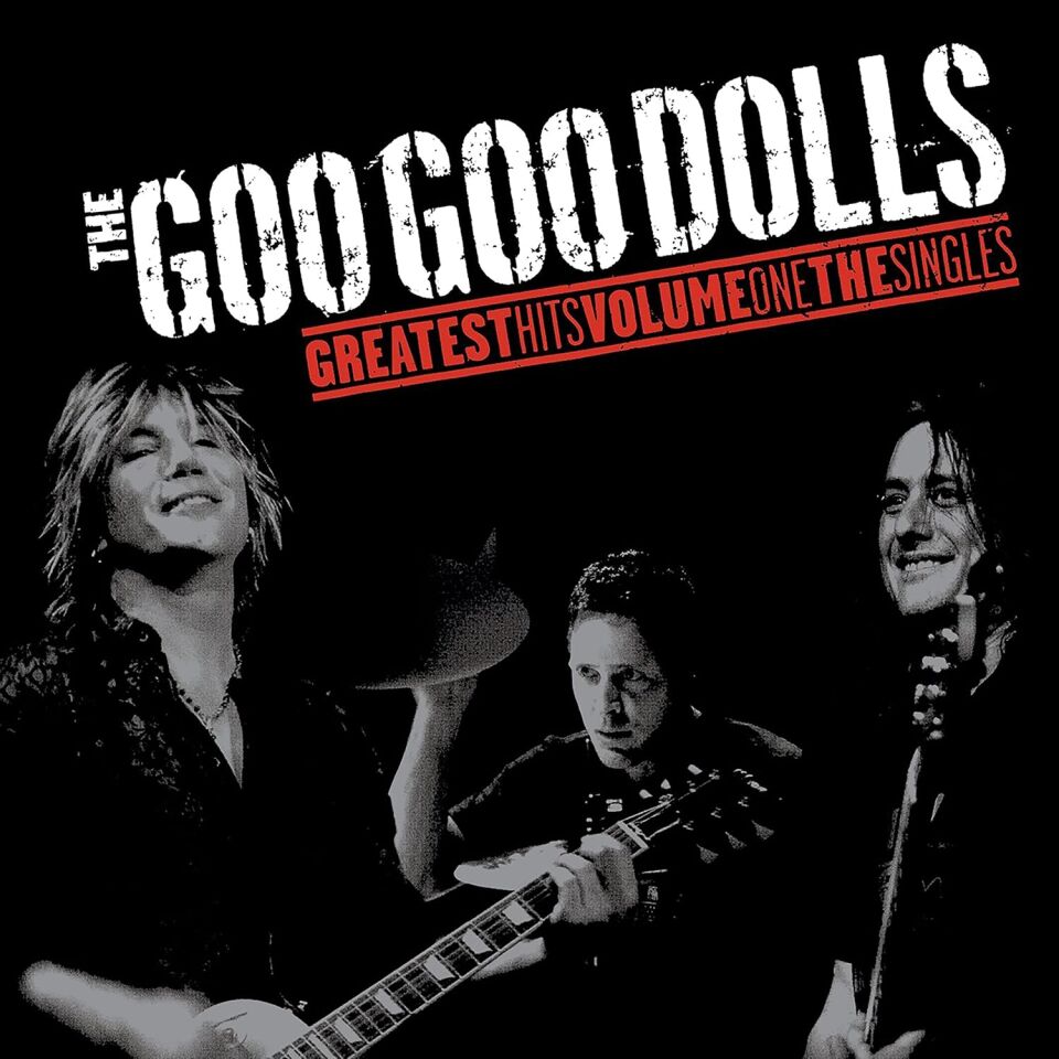 GOO GOO DOLLS - GREATEST HITS VOLUME 1 (2007) - LP COMPILATION 2021 EDITION SIFIR PLAK