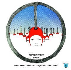 OKAY TEMİZ - DENİZALTI RÜZGARLARI / DOKUZ SEKİZ 7'' 45 DEVİR 2017 BASIM SIFIR