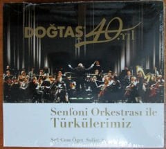 SENFONİ ORKESTRASI İLE TÜRKÜLERİMİZ CD DOĞTAŞ 40.YIL PROMO SIFIR