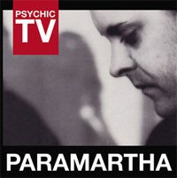 PSYCHIC TV – PARAMARTHA (2012) - CD SIFIR