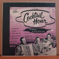 COCTAIL HOUR - THE THREE SUNS THE ROYALE COCTAIL GROUP - LP 2.EL PLAK