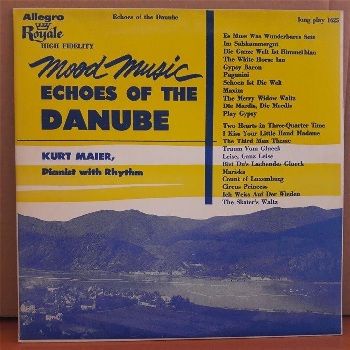 MOOD MUSIC ECHOES OF THE DANUBE - KURT MAIER - LP 2.EL PLAK