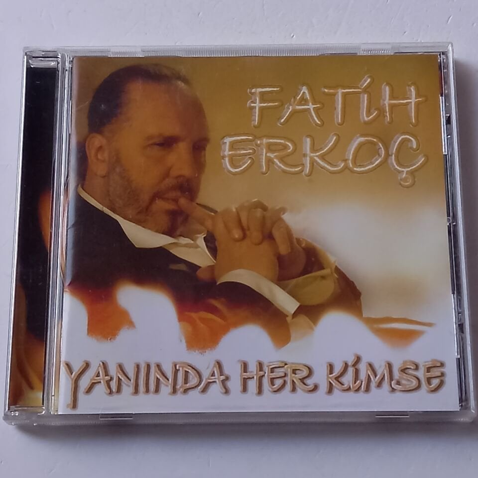 FATİH ERKOÇ – YANINDA HER KİMSE (2011) - CD 2.EL