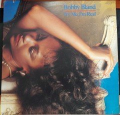 BOBBY BLAND - TRY ME, I'M REAL (1981) - 2.EL PLAK