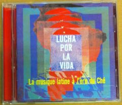 LUCHA POR LA VIDA ..L'ERE DU CHE KARIŞIK CD 2.E