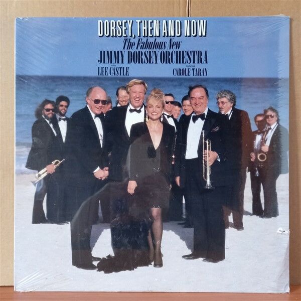 DORSEY, THEN AND NOW / THE FABULOUS NEW JIMMY DORSEY ORCHESTRA WITH LEE CASTLE FEATURING CAROLE TARAN (1987) - LP DÖNEM BASKISI SIFIR PLAK