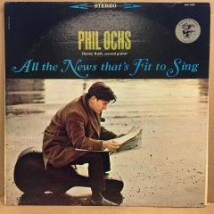 PHIL OCHS - ALL THE NEWS THAT'S FIT TO SING (1964) 2.EL PLAK