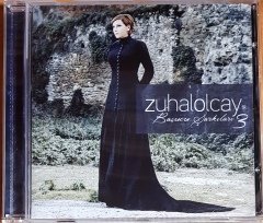 ZUHAL OLCAY - BAŞUCU ŞARKILARI 3 (2015) ADA MÜZİK CD 2.EL