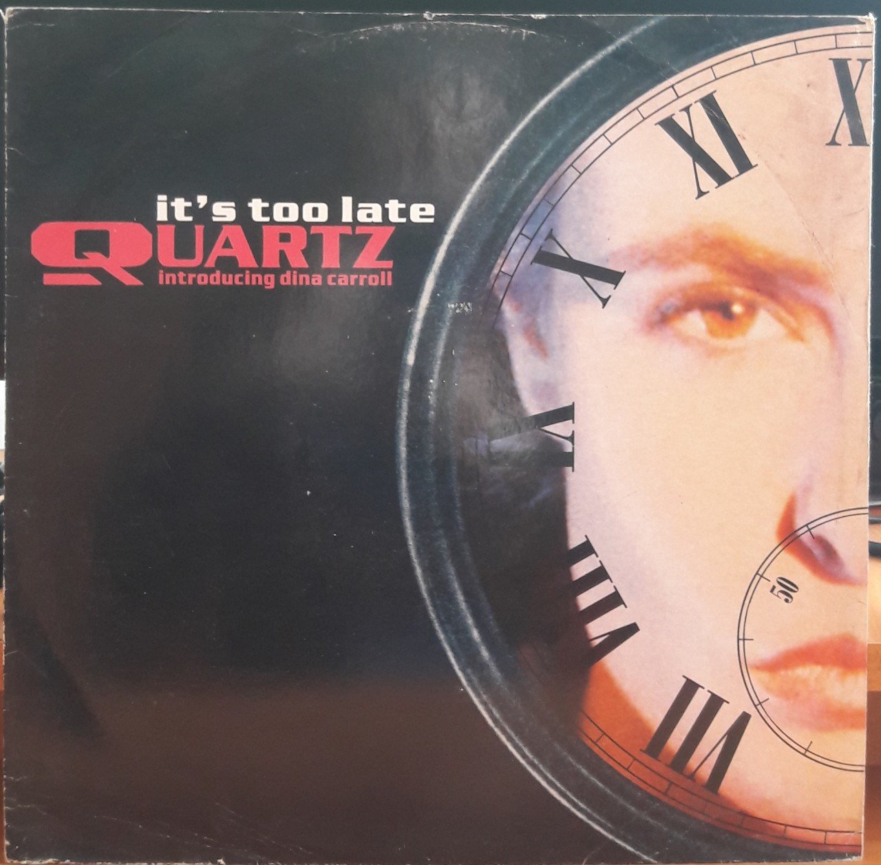 QUARTZ INTRODUCING DINA CARROLL - IT'S TOO LATE (1991) - 12'' MAXI SINGLE PLAK 2.EL