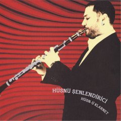 HÜSNÜ ŞENLENDİRİCİ - HÜSN-Ü KLARNET (2005) 2LP 2016 GATEFOLD 180GR SFR
