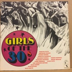 GIRLS OF THE 30'S GINGER ROGERS, ALICE FAYE, MARTHA RAYE.. (1974) 2.EL PLAK