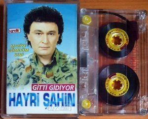 HAYRİ ŞAHİN - GİTTİ GİDİYOR - KASET 2.EL