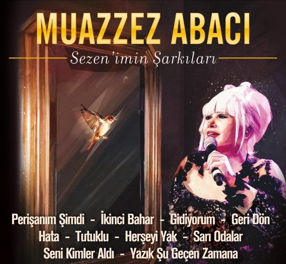 MUAZZEZ ABACI - SEZEN'İMİN ŞARKILARI (2018) - CD SIFIR