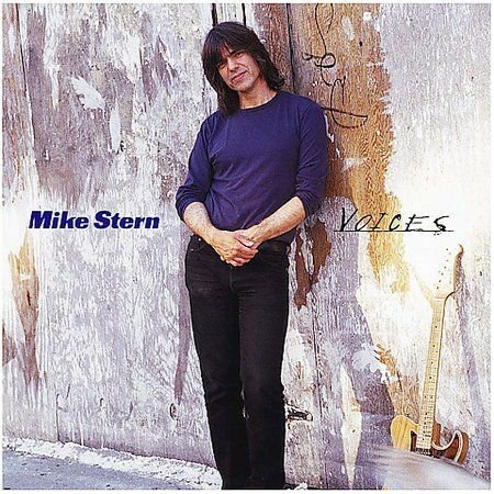 MIKE STERN – VOICES (2001) - CD AMBALAJINDA SIFIR