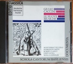 GIULIO CACCINI - LE NUOVE MUSICHE / SCHOLA CANTORUM BASILIENSIS (1984) DEUTSCHE HARMONIA MUNDI / EDITIO CLASSICA CD 2.EL