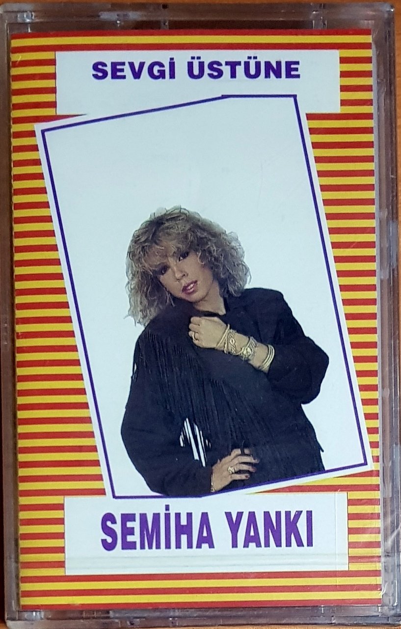 SEMİHA YANKI - SEVGİ ÜSTÜNE (1991) HAMLE MÜZİK KASET SIFIR