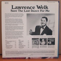 LAWRENCE WELK - SAVE THE LAST DANCE FOR ME - LP 2.EL PLAK