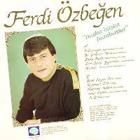 FERDİ ÖZBEĞEN - BAŞKA BAŞKA BAMBAŞKA (1987) - LP SIFIR