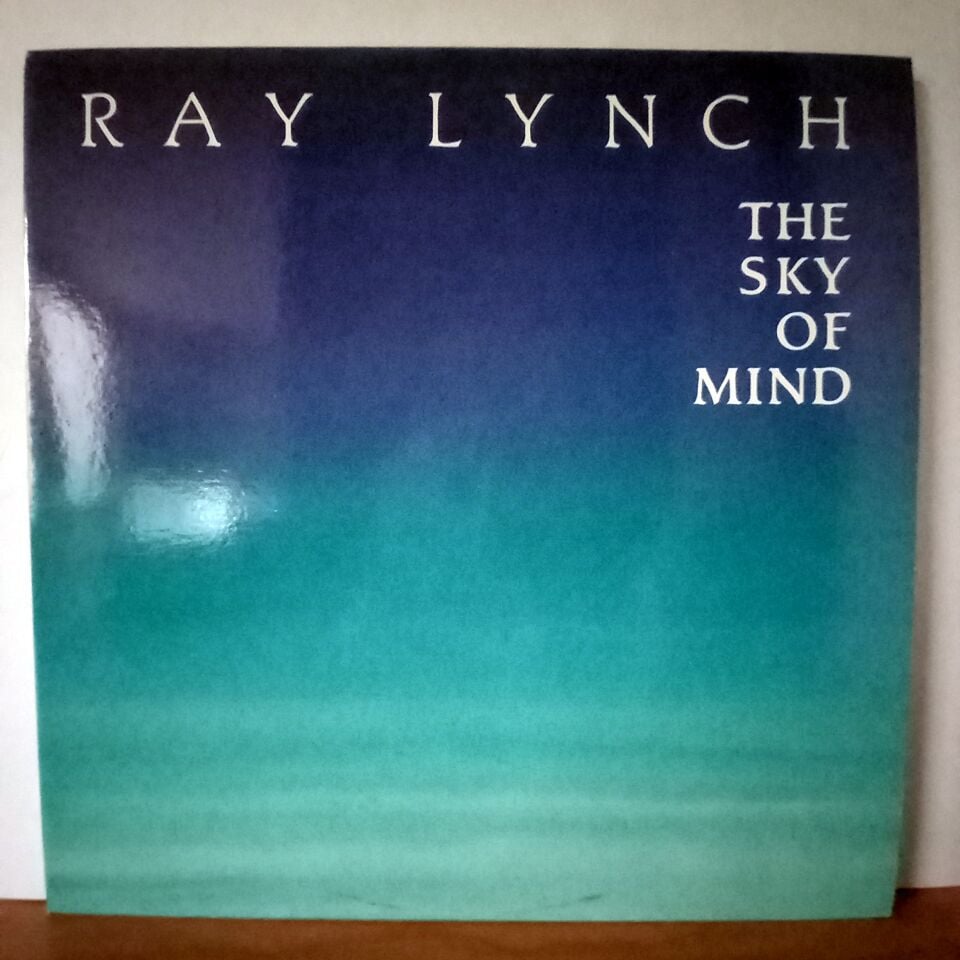 RAY LYNCH – THE SKY OF MIND (1986) - LP 2.EL PLAK