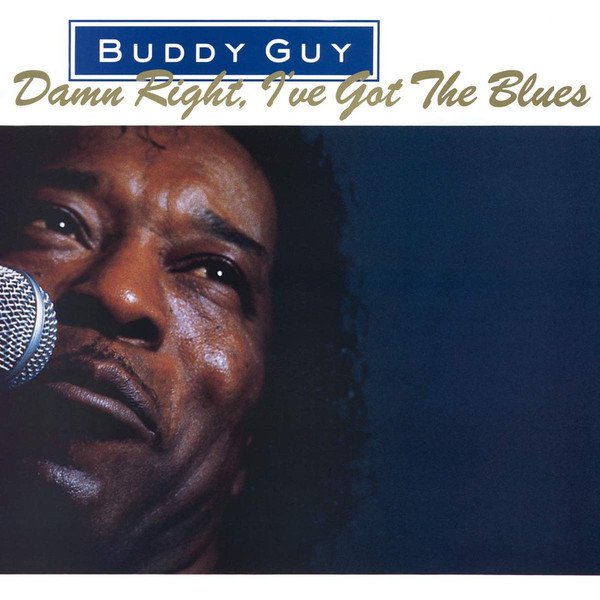 BUDDY GUY - DAMN RIGHT, I'VE GOT THE BLUES (1991) - PLAK SIFIR MUSIC ON VINYL