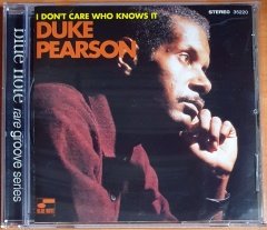 DUKE PEARSON - I DON'T CARE WHO KNOWS IT (2003) - CD BLUE NOTE PROMO 2.EL
