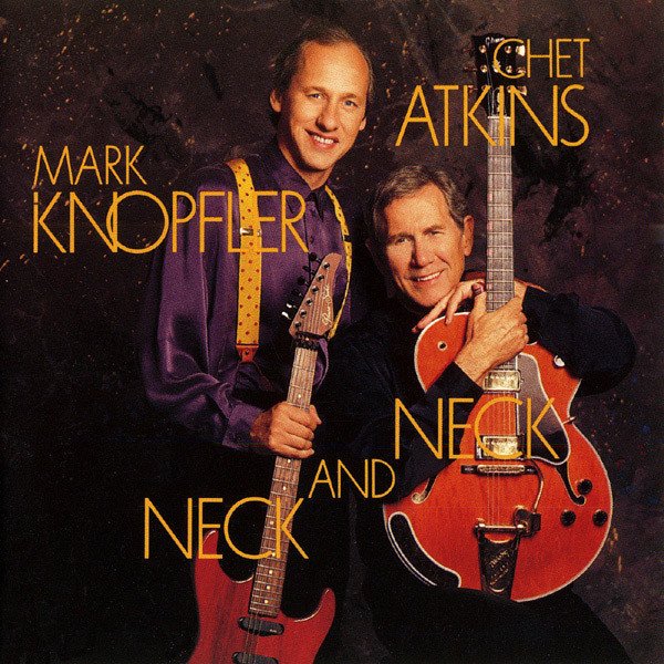 CHET ATKINS & MARK KNOPFLER - NECK AND NECK (1991) - CD 2.EL
