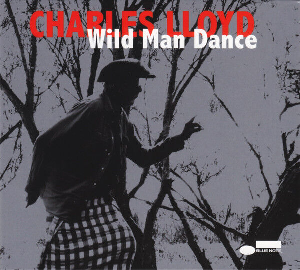 CHARLES LLOYD – WILD MAN DANCE (2015) - CD DIGIPAK AMBALAJINDA SIFIR