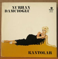 NURHAN DAMCIOĞLU - KANTOLAR - LP 2.EL