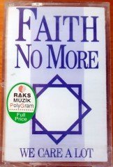 FAITH NO MORE - WE CARE A LOT KASET SIFIR