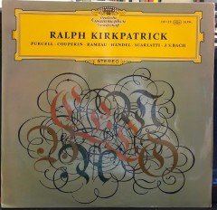 RALPH KIRKPATRICK - PURCELL, COUPERIN, RAMEAU, HANDEL, SCARLATTI, BACH - PLAK 2.EL