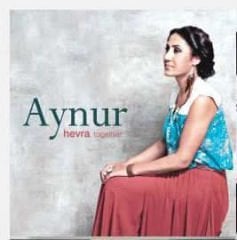 AYNUR - HEVRA (2013) - LP 2016 EDITION SIFIR PLAK