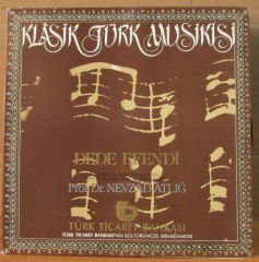 KLASİK TÜRK MUSİKİSİ - DEDE EFENDİ LP 2.EL