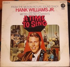HANK WILLIAMS JR. - A TIME TO SING SOUNDTRACK - 2.EL PLAK