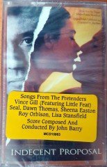 INDECENT PROPOSAL - SOUNDTRACK THE PRETENDERS SEAL ROY ORBION LISA STANSFIELD (1993) MMY CASSETTE MADE IN TURKEY ''NEW''