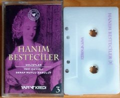 HANIM BESTECİLER 3 / İNCİ ÇAYIRLI, SERAP MUTLU AKBULUT - KASET YAPI KREDİ 2.EL