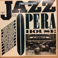 CONRAD SILVERT PRESENTS JAZZ AT THE OPERA HOUSE - V/A HADEN MARSALIS HANCOCK SHORTER (1983) - 2LP 2.EL PLAK