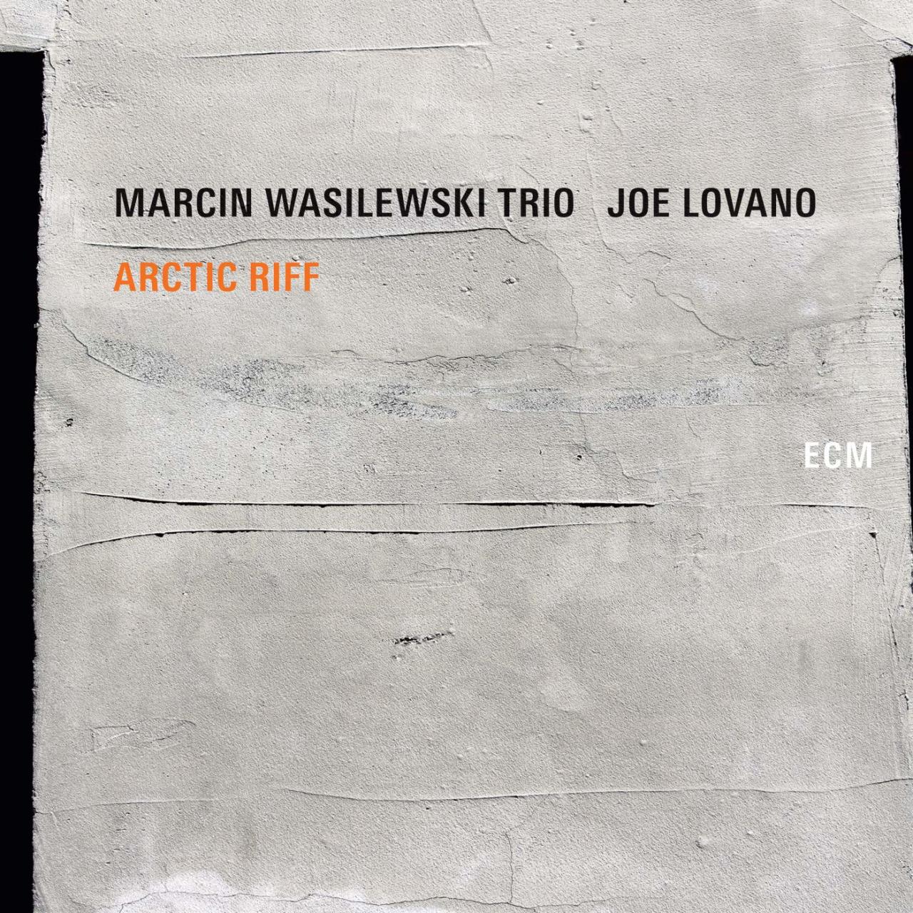 MARCIN WASILEWSKI TRIO / JOE LOVANO - ARCTIC RIFF (2020) - 2LP ECM RECORDS SIFIR PLAK