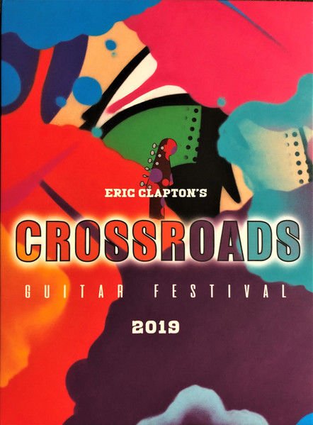 ERIC CLAPTON – ERIC CLAPTON'S CROSSROADS GUITAR FESTIVAL 2019 - 2BLU-RAY DIGIPAK REGION A/B/C AMBALAJINDA SIFIR