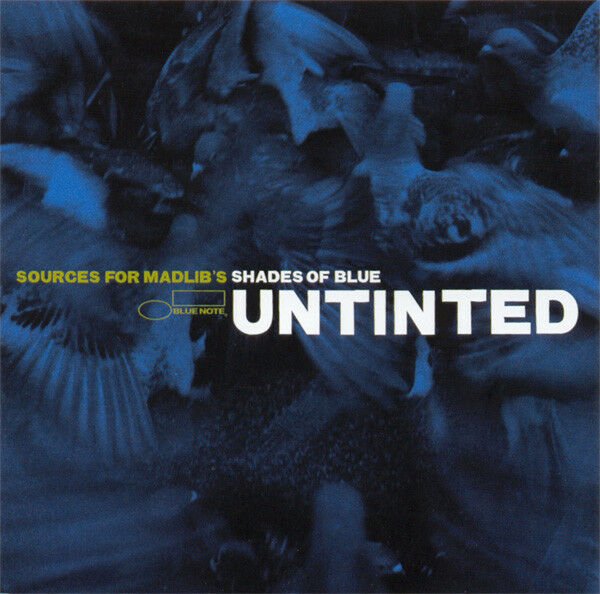VARIOUS – UNTINTED (SOURCES FOR MADLIB'S SHADES OF BLUE) (2003) - CD AMBALAJINDA SIFIR