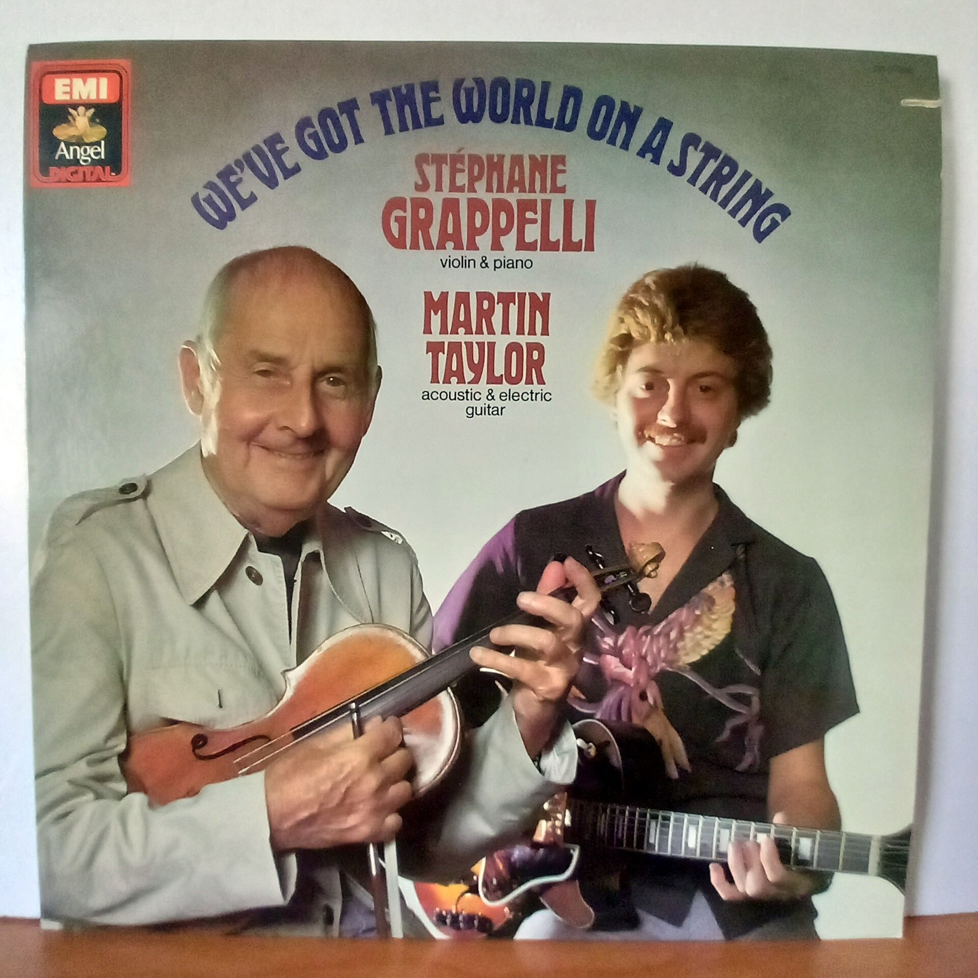 STEPHANE GRAPPELLI & MARTIN TAYLOR – WE'VE GOT THE WORLD ON A STRING (1982) - LP 2.EL PLAK