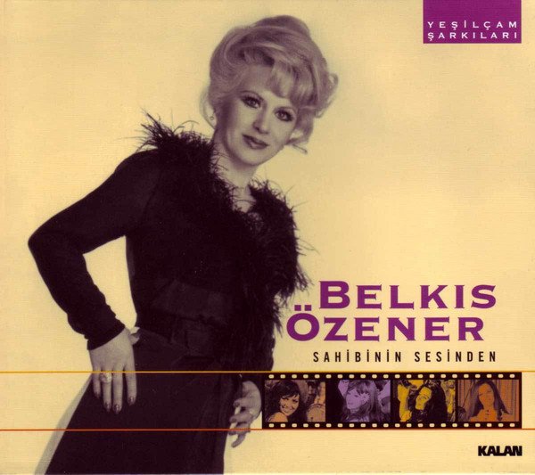 BELKIS ÖZENER - YEŞİLÇAM ŞARKILARI / SAHİBİNİN SESİNDEN (2006) - CD SIFIR