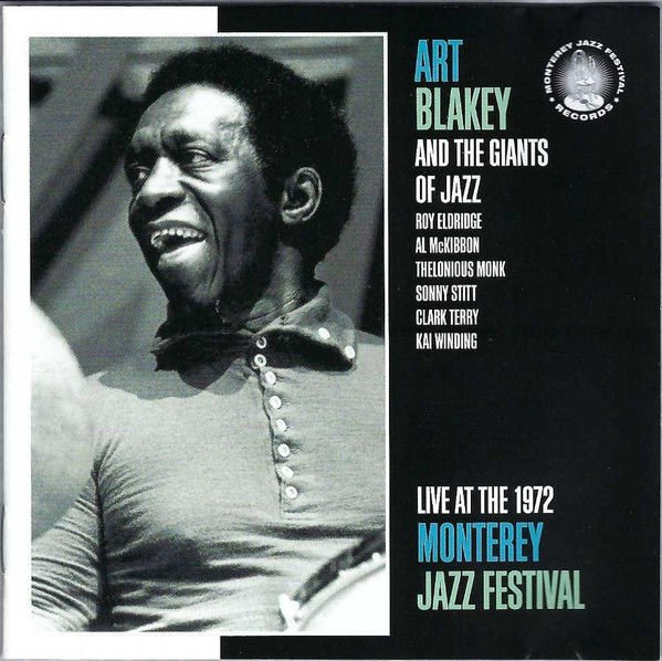 ART BLAKEY AND THE GIANTS OF JAZZ ‎– LIVE AT THE 1972 MONTEREY JAZZ FESTIVAL (2008) - CD AMBALAJINDA SIFIR