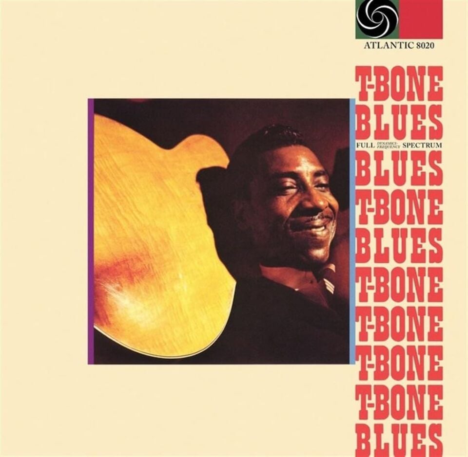 T-BONE WALKER - T-BONE BLUES (1959) - LP + BONUS 10'' 4 TRACKS EP 2025 EDITION SIFIR PLAK