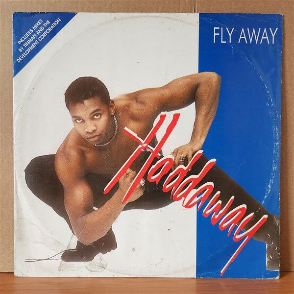 HADDAWAY – FLY AWAY (1995) - 12'' 45RPM MAXI SINGLE 2.EL PLAK