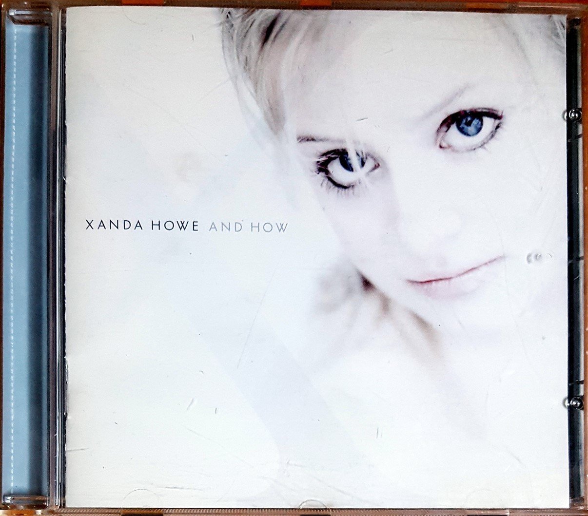 XANDA HOWE - AND HOW (2004) SONGPHONIC RECORDS CD 2.EL